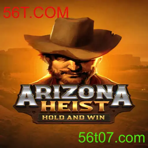 Desvendando ArizonaHeist: Um Novo Fenômeno da 56T.COM